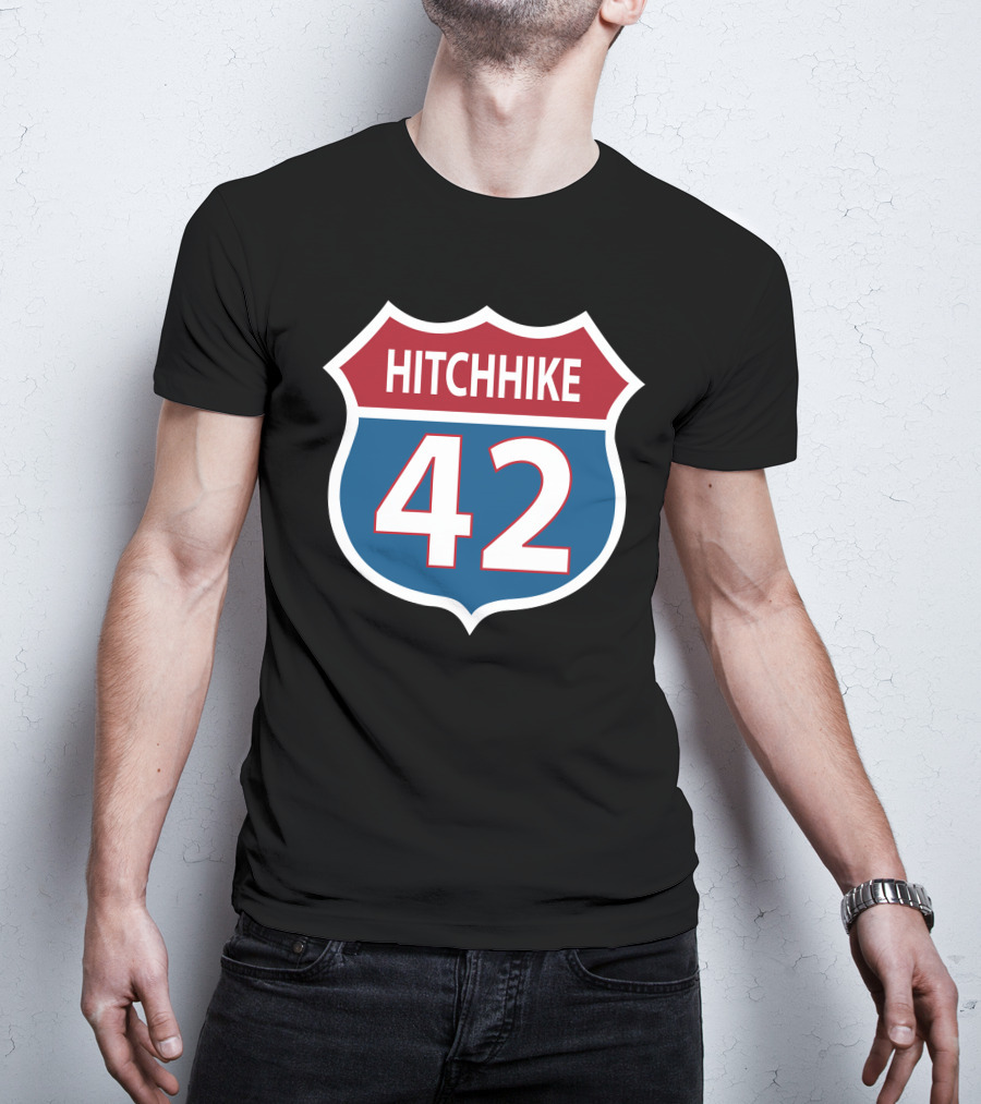 42 Hitchhike The Hitchhiker's Guide To The Galaxy Road Sign T-Shirt
