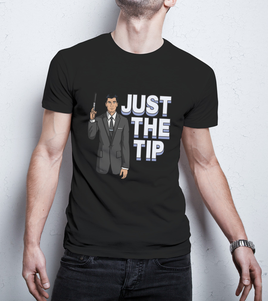 Archer Just The Tip Text Cartoon Character In Suit T-Shirt