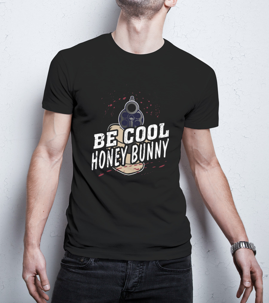 Be Cool Honey Bunny Pulp Fiction Gun T-Shirt