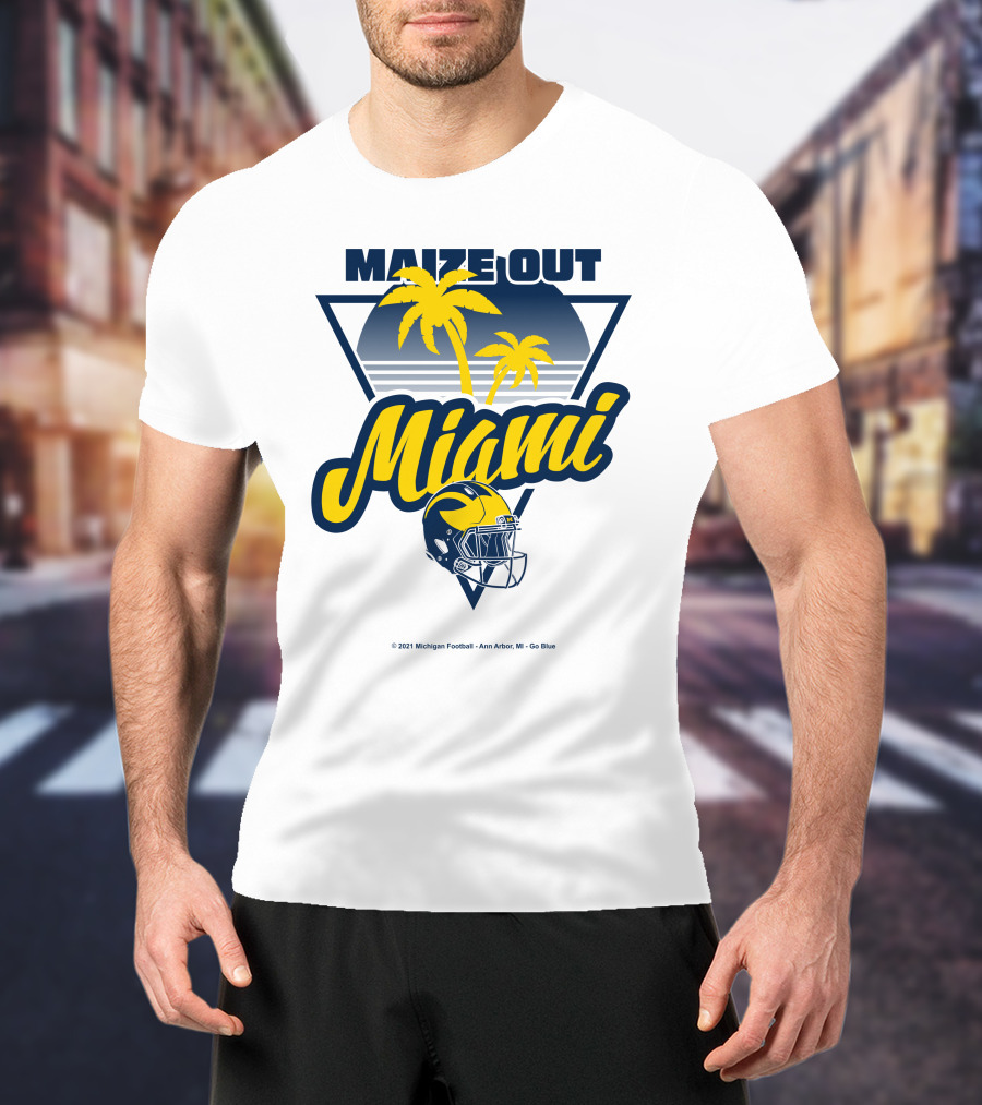 Maize Out Miami Michigan Wolverines Football Palm Trees Helmet Ann Arbor Go Blue T-Shirt