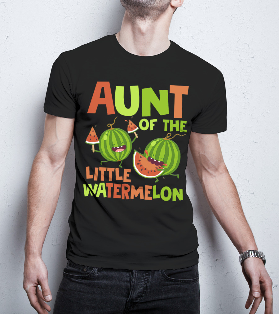 Aunt Of The Little Watermelon Funny Birthday Family T-Shirt