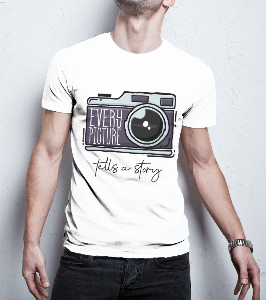 Every Picture Camera Illustration Tells A Story T-Shirt