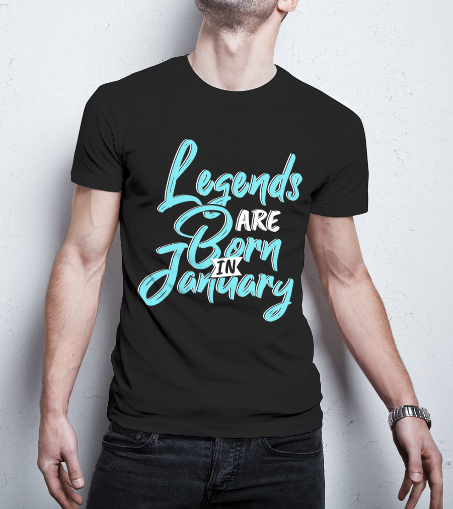 Legends Are Born In January Aquatic Blue Script T-Shirt