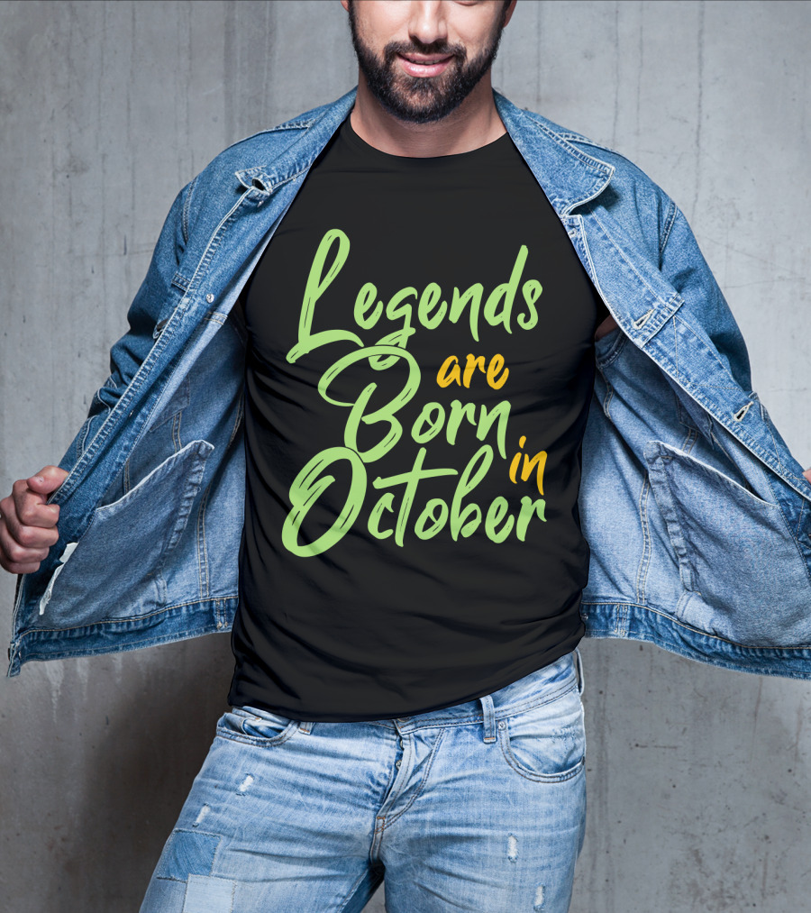 October Birth Legends Are Born Typography T-Shirt