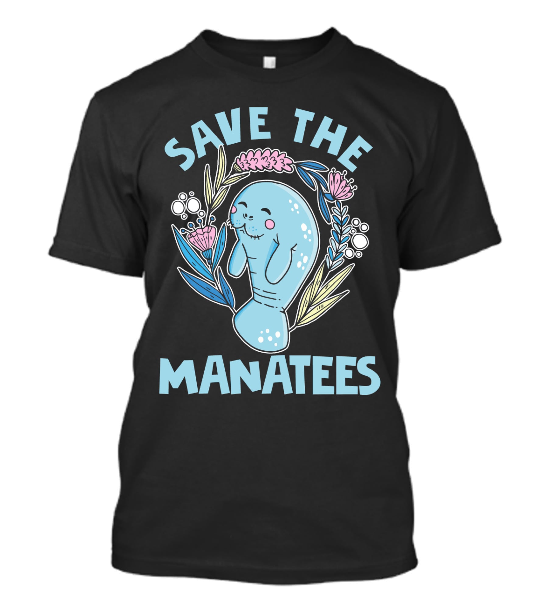 SAVE THE MANATEES Save The Manatees Manatee Surrounded By Flowers And Bubbles T-Shirt