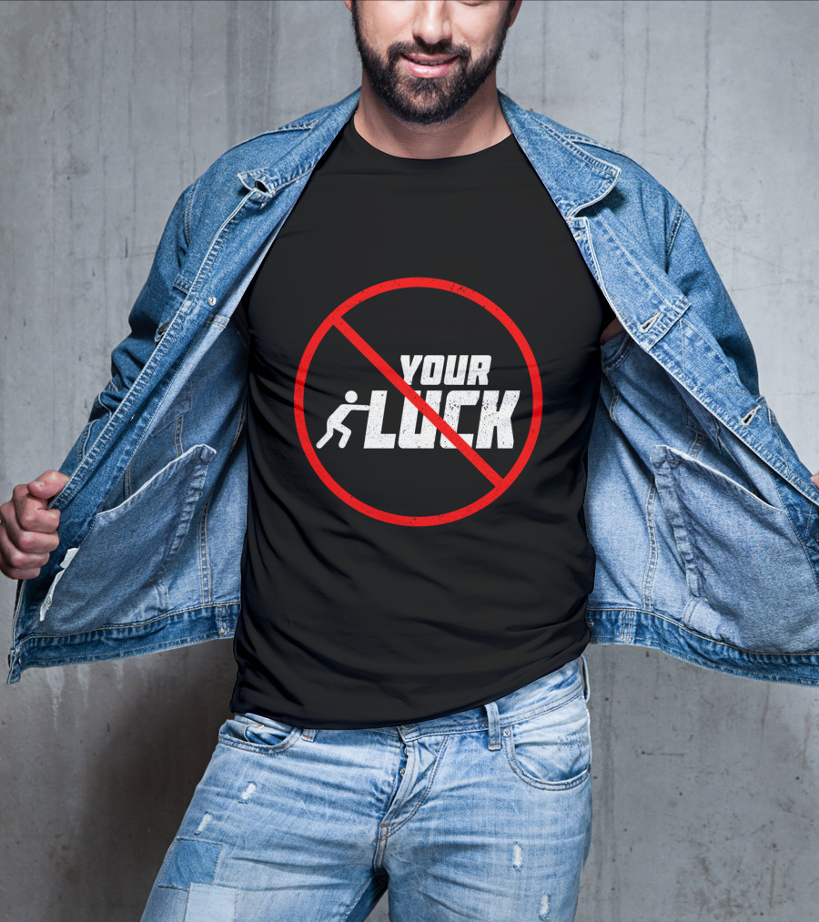 Humor Warning Do Not Push Your Luck Circular Red Ban T-Shirt