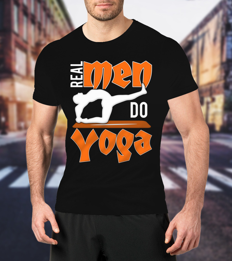 Real Men Do Yoga T-Shirt