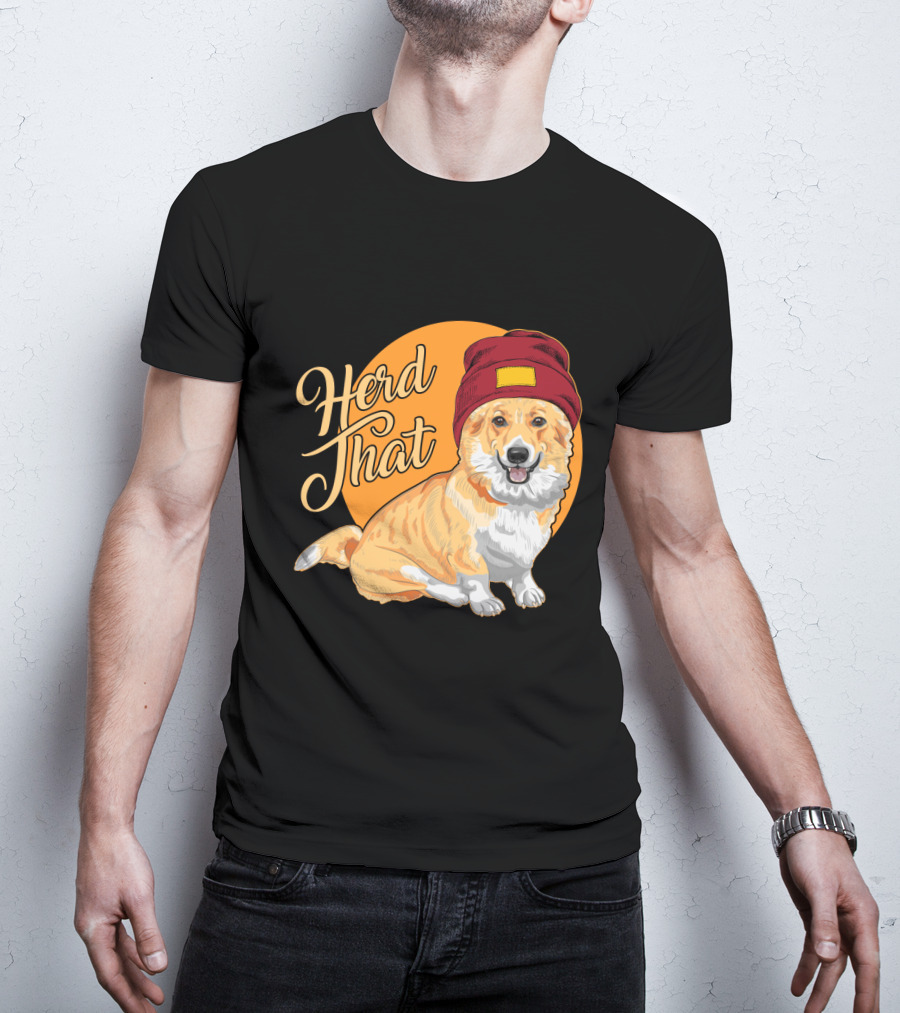 Herd That Corgi In A Beanie For Animal Lovers T-Shirt