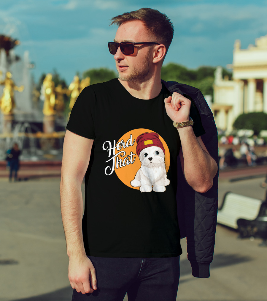 Herd That Funny Maltese Dog Lover Beanie T-Shirt