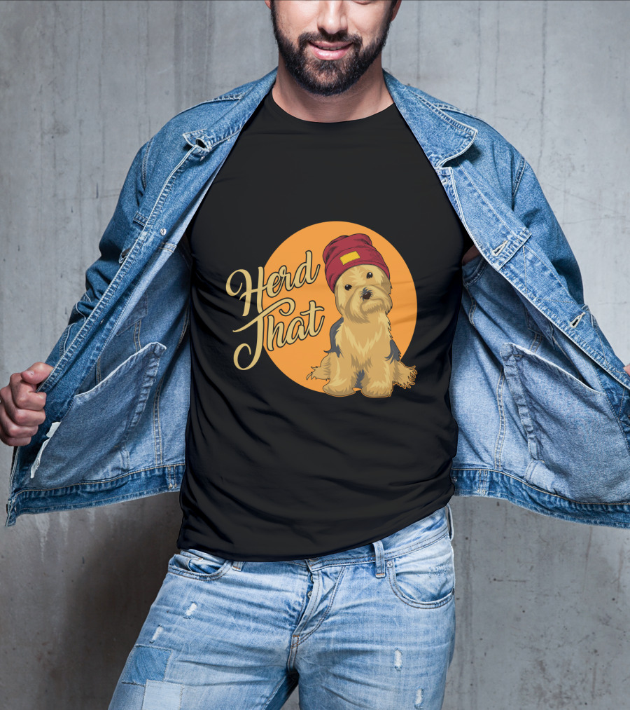 Herd That Yorkie Funny Animal Lover Dog T-Shirt