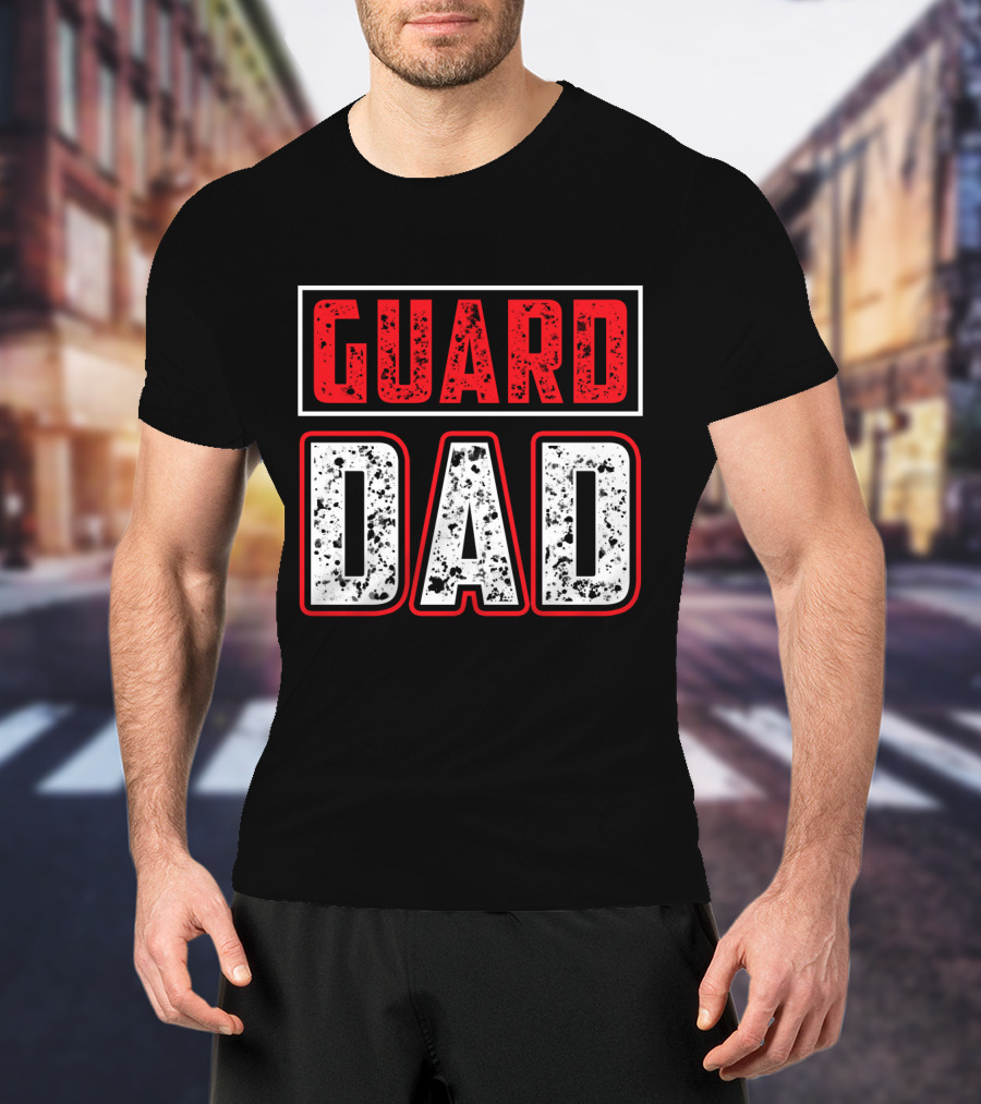Guard Dad Bold Red White T-Shirt