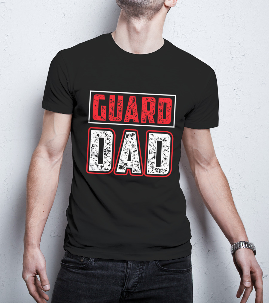 Guard Dad Bold Red White T-Shirt