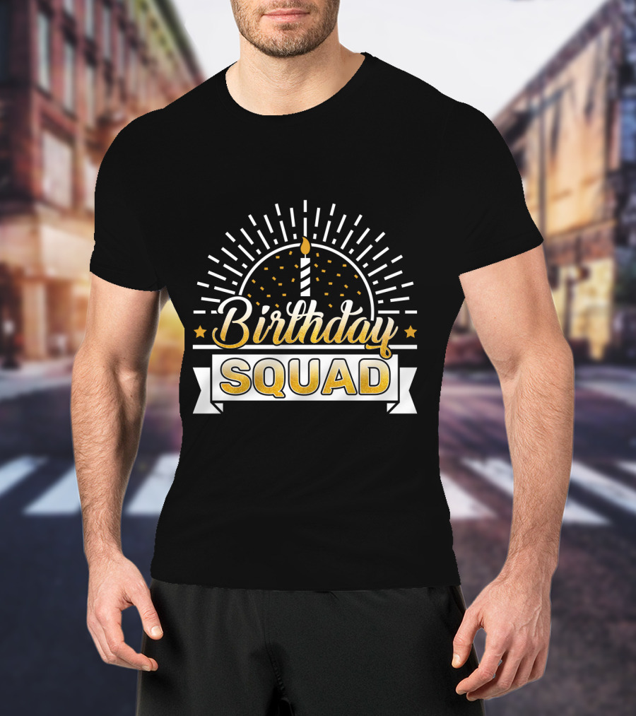 Birthday Squad Candle Celebration Banner Stars T-Shirt