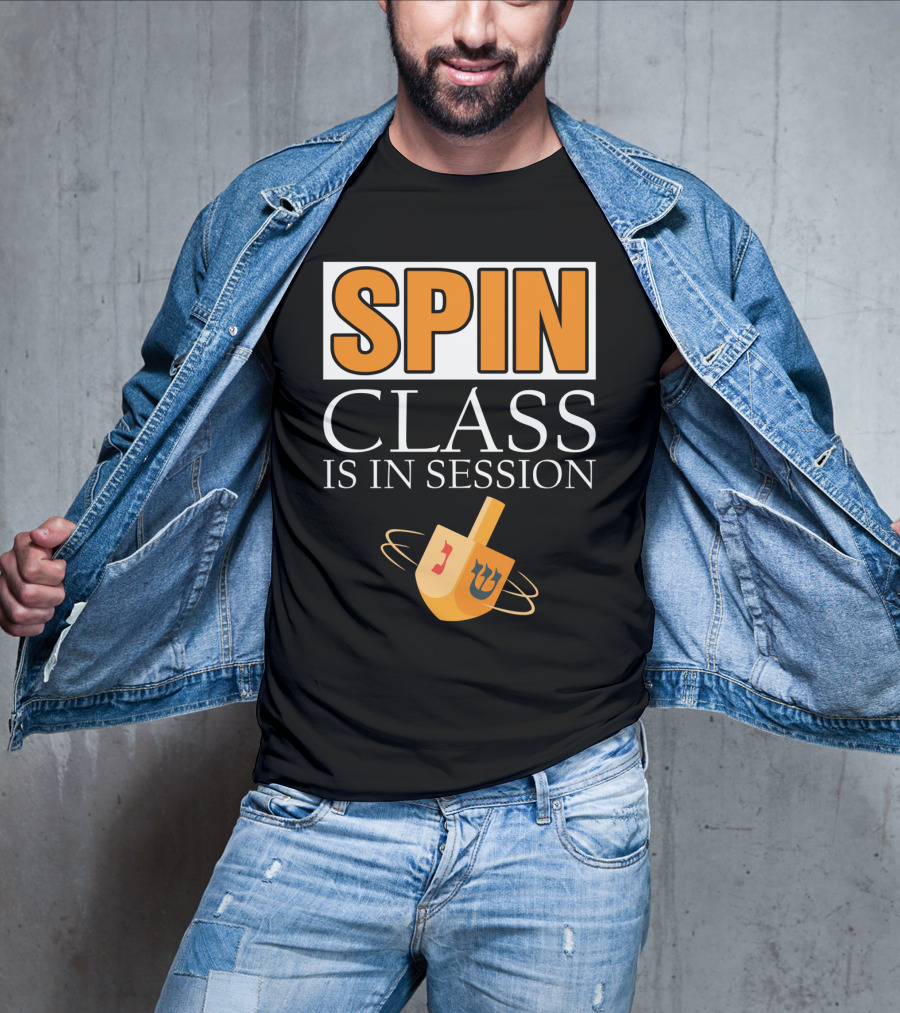 Spin Class Is In Session Dreidel Hanukkah T-Shirt