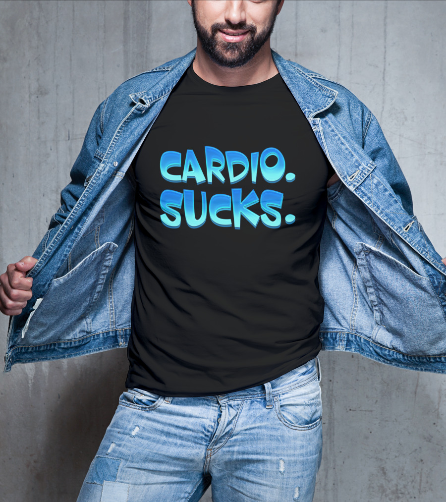 CARDIO SUCKS Bold Blue Text T-Shirt