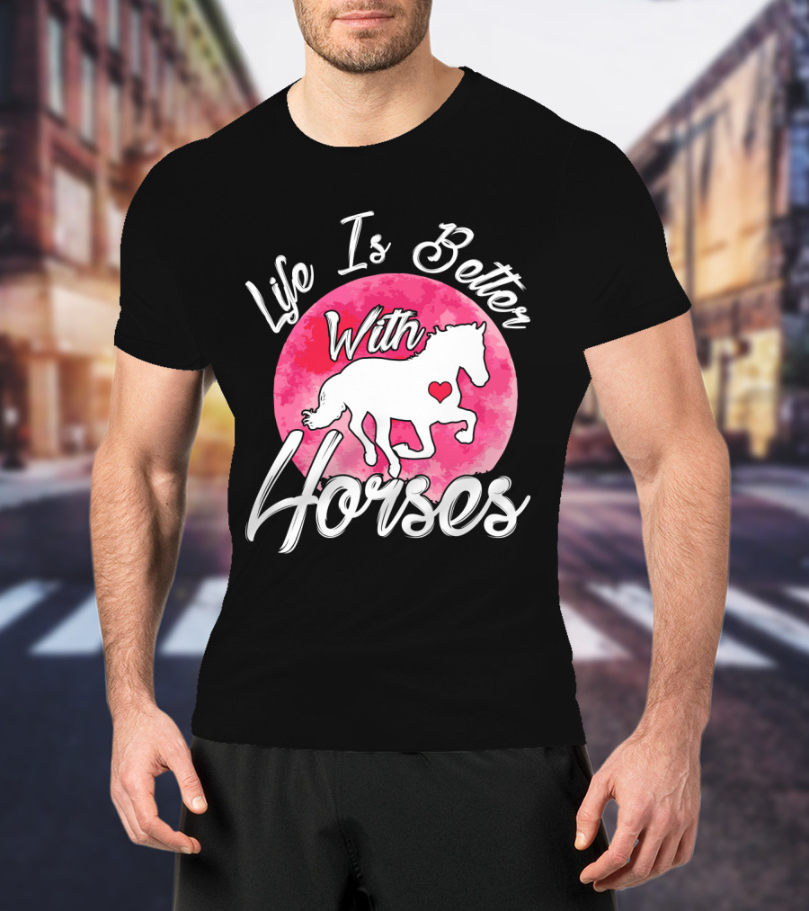 Life Is Better With Horses White Silhouette And Pink Watercolor Circle T-Shirt