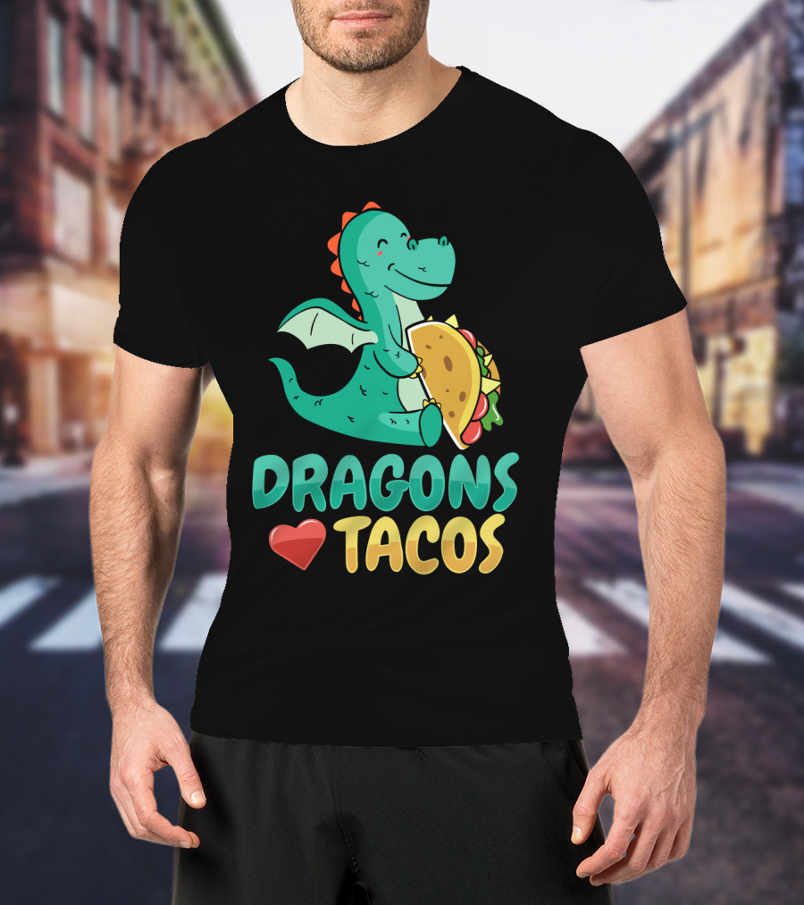 DRAGONS LOVE TACOS T-Shirt