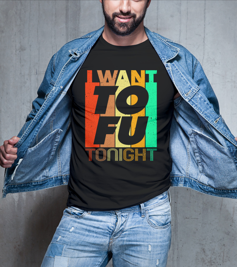 I Want Tofu Tonight Retro Text Blocks T-Shirt