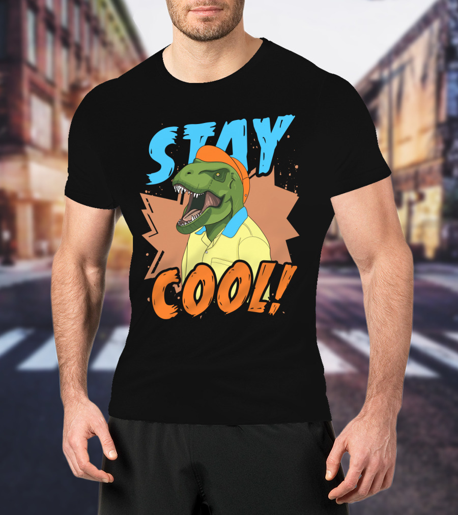 STAY COOL Dinosaur Wearing Bright Shirt And Cap T-Shirt