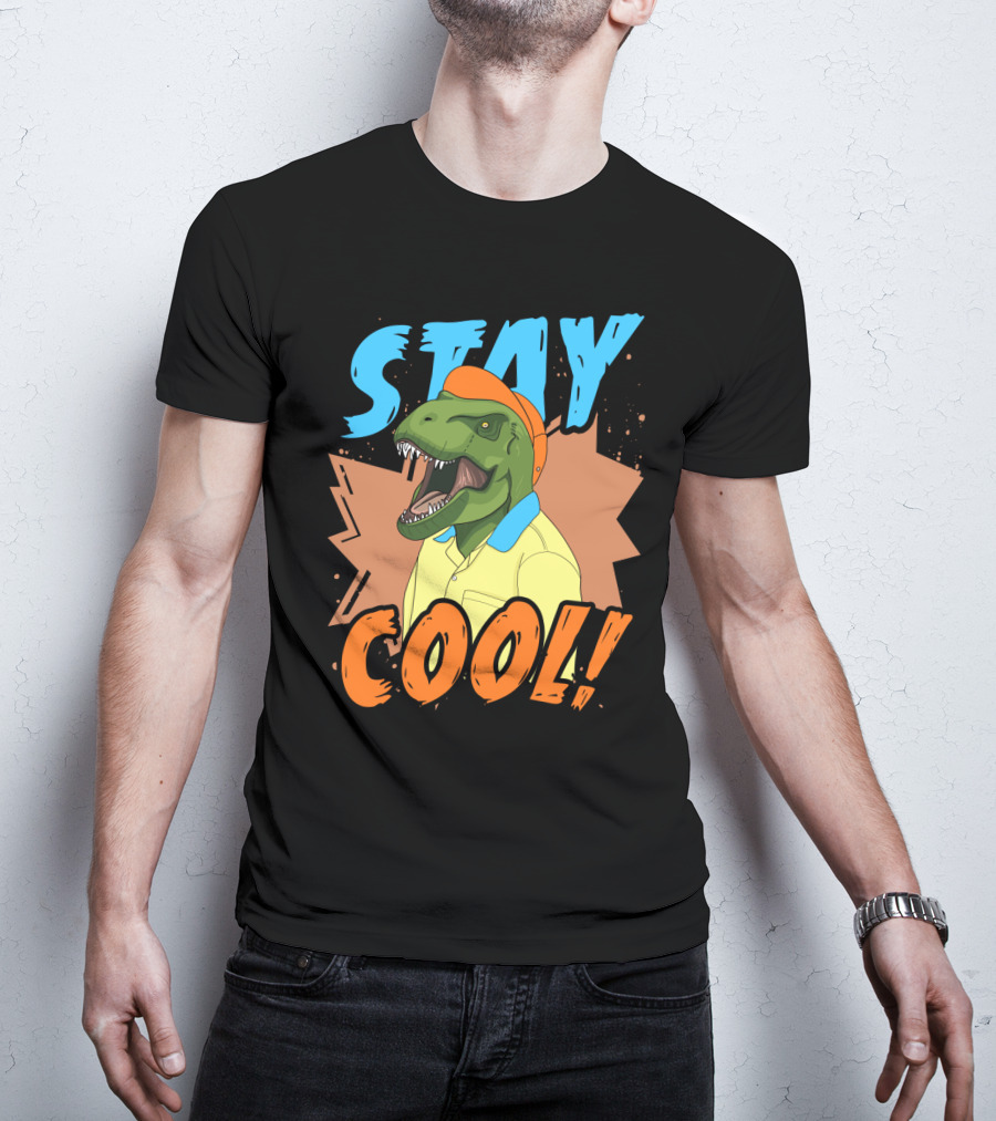 STAY COOL Dinosaur Wearing Bright Shirt And Cap T-Shirt