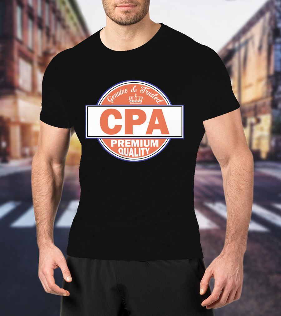 Genuine And Trusted CPA Premium Quality T-Shirt