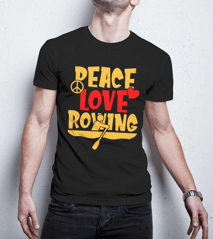 Peace Love Rowing Iconic Peace Symbol Heart Row Boat T-Shirt