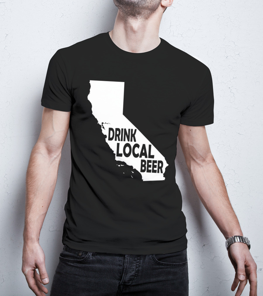 California Drink Local Beer T-Shirt