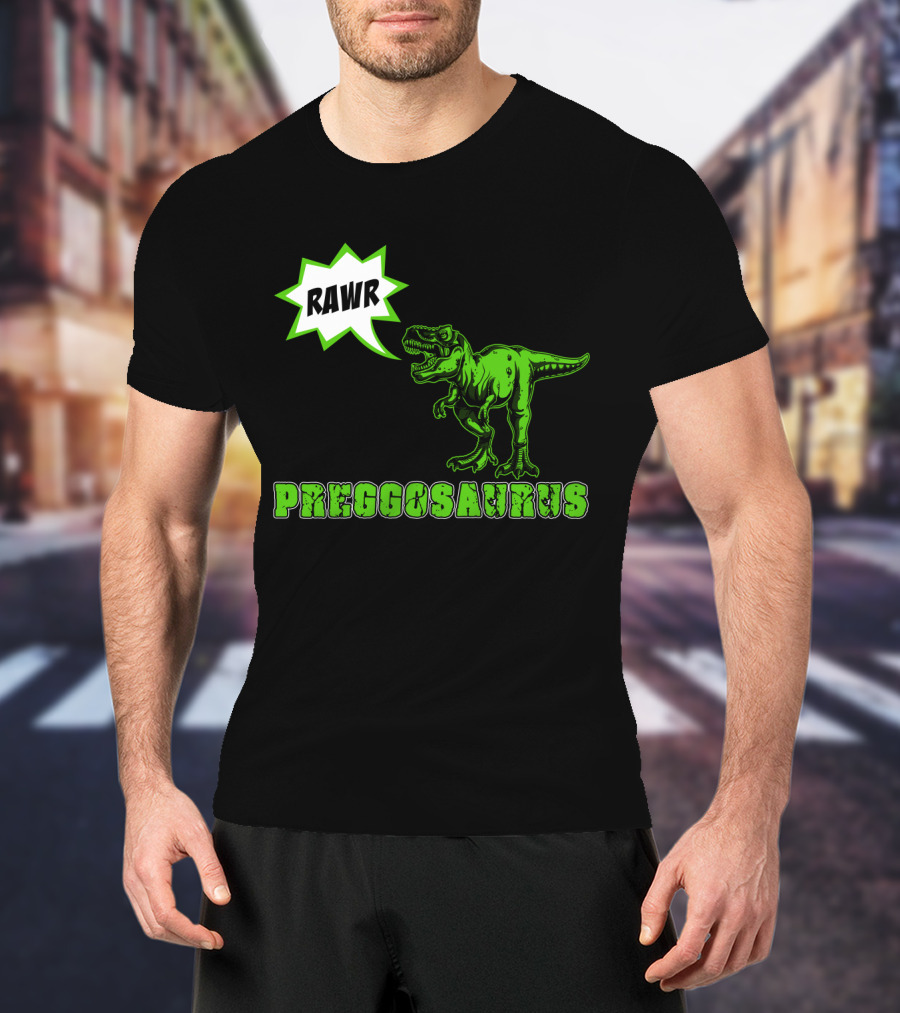 RAWR Preggosaurus T-Rex Fun T-Shirt