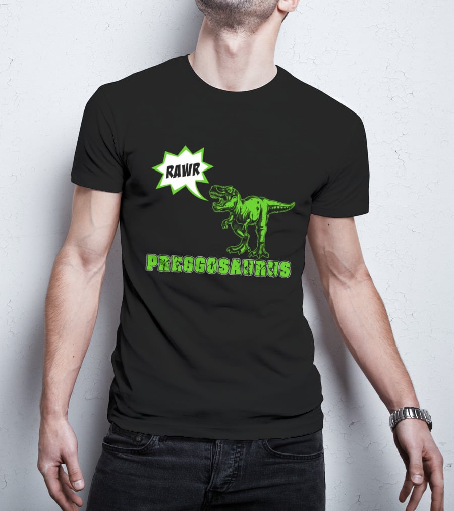 RAWR Preggosaurus T-Rex Fun T-Shirt