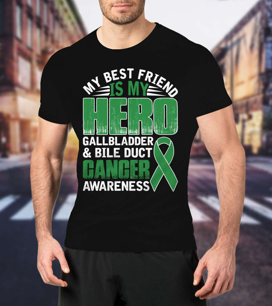 My Best Friend Is My Hero Gallbladder Bile Duct Cancer Awareness T-Shirt