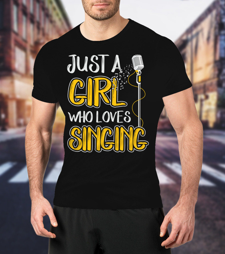 Just A Girl Who Loves Singing Microphone And Musical Notes T-Shirt