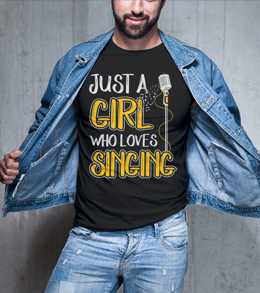 Just A Girl Who Loves Singing Microphone And Musical Notes T-Shirt