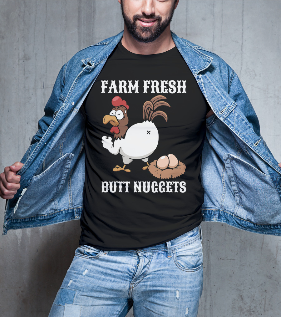 Farm Fresh Butt Nuggets Chicken Farming Cartoon Chicken Eggs T-Shirt