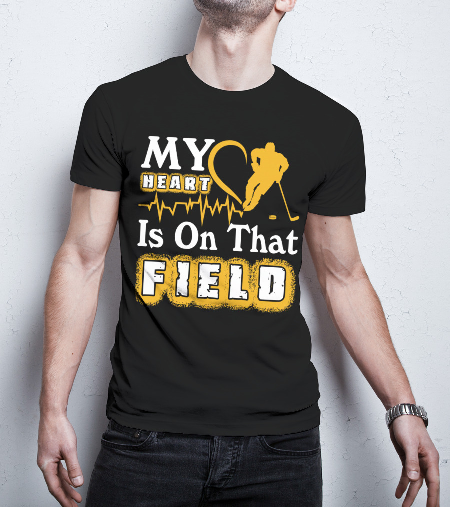 MY Heart Is On That Field Hockey Player Sports Enthusiast T-Shirt