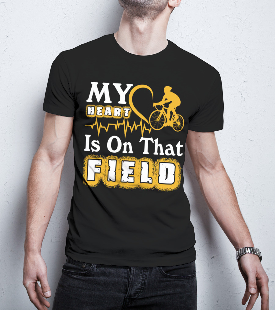 My Heart Is On That Field Cycling Bike Rider Heartbeat T-Shirt