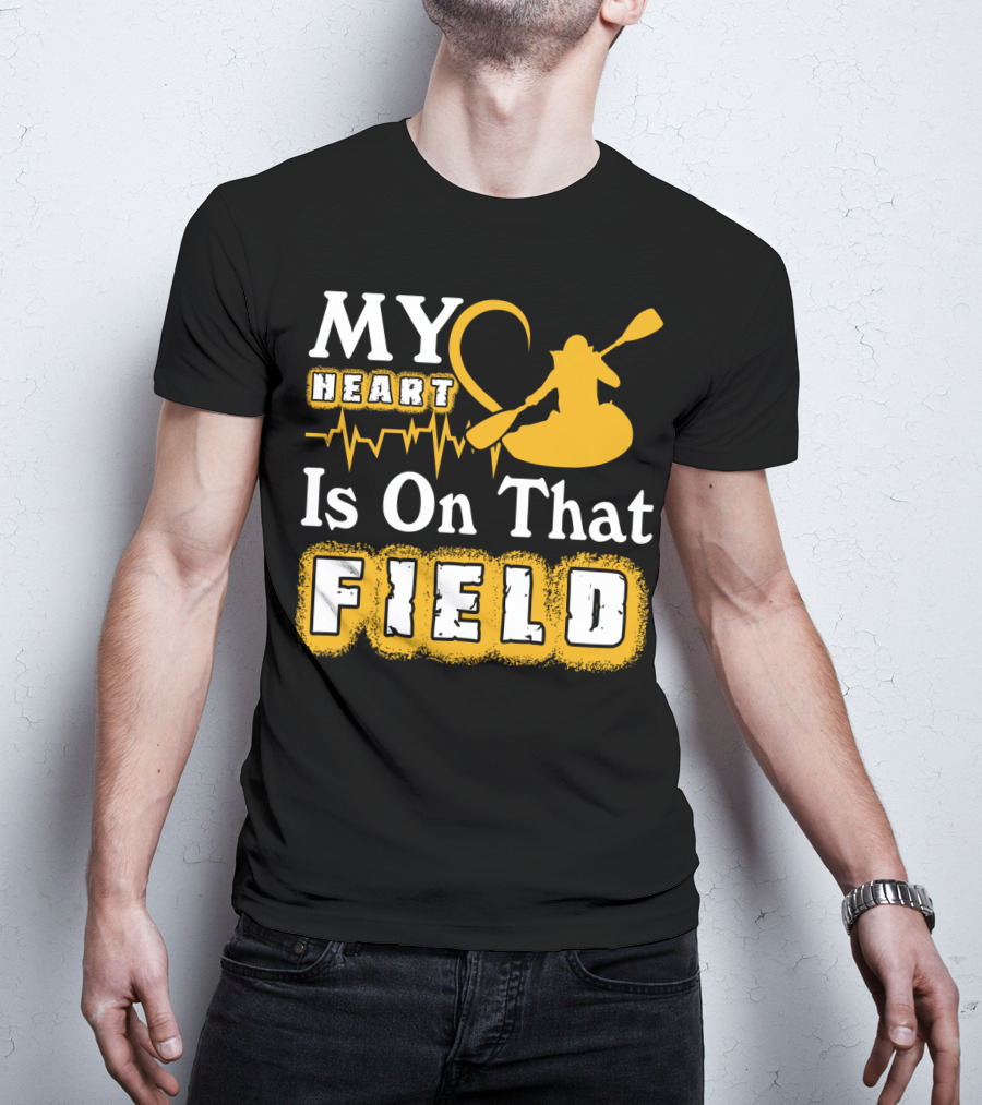 My Heart Is On That Field Kayak Paddle Heartbeat T-Shirt