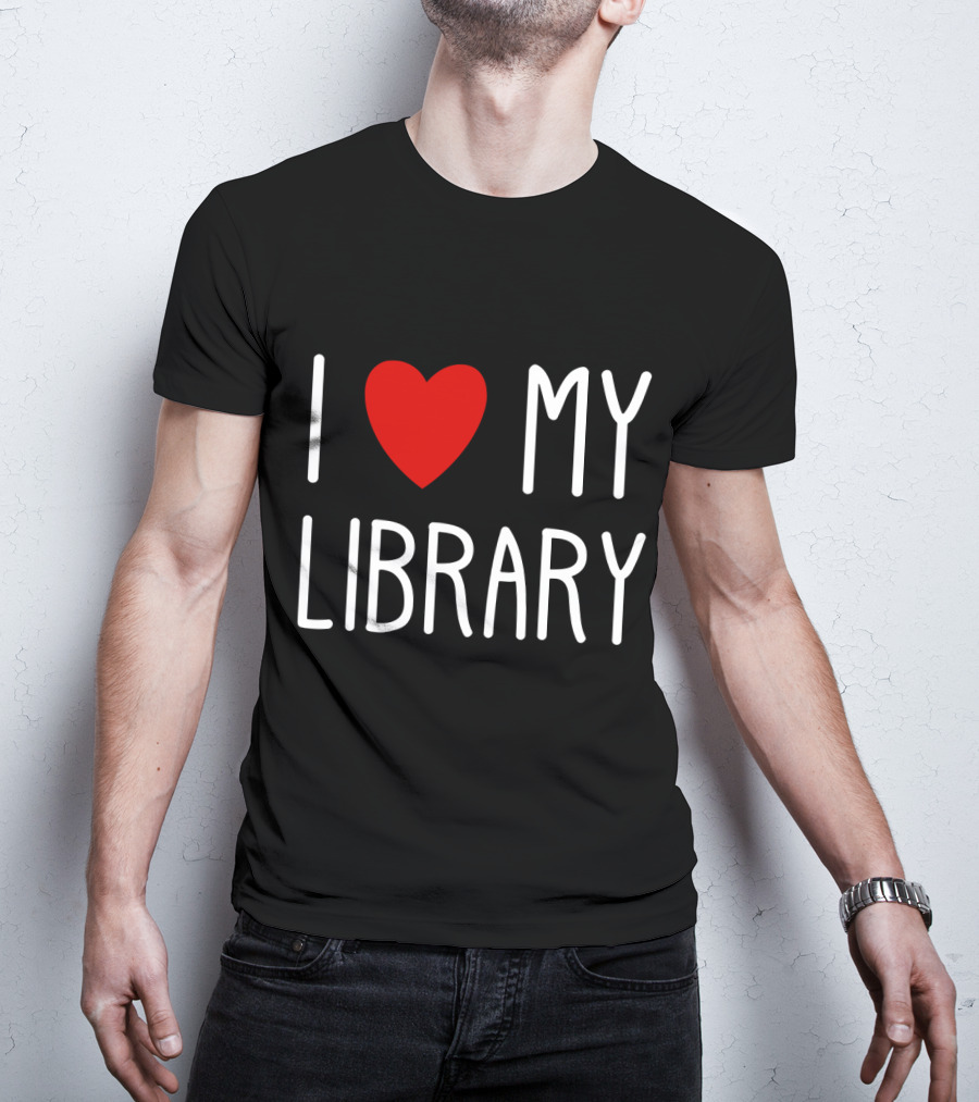 I Love My Library T-Shirt