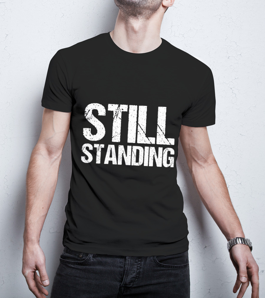 Still Standing Typography T-Shirt