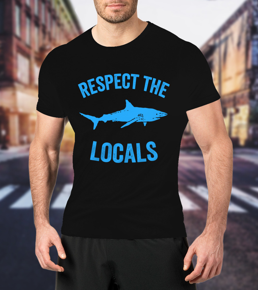 Respect The Locals Shark Ocean Wildlife T-Shirt
