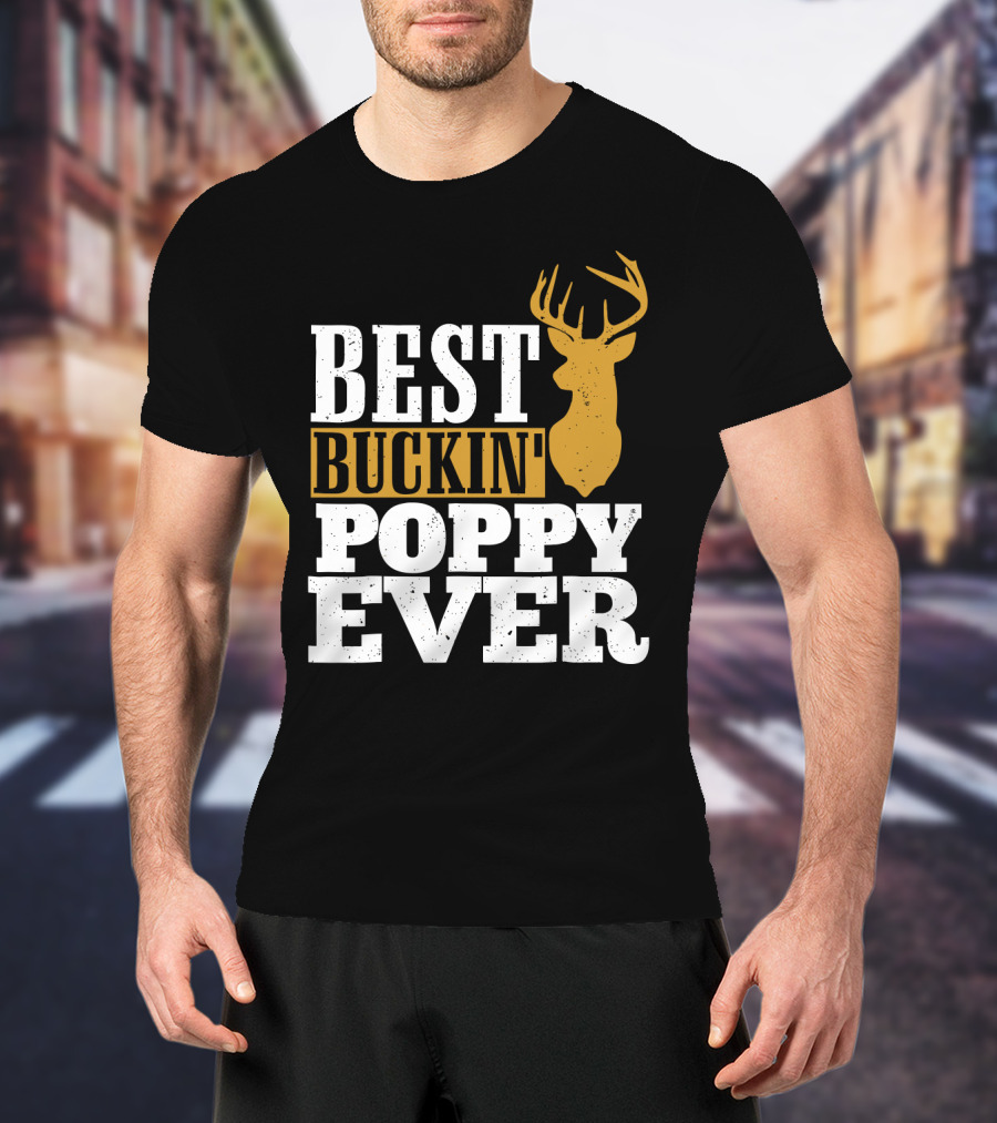 Best Buckin Poppy Ever Deer Head T-Shirt