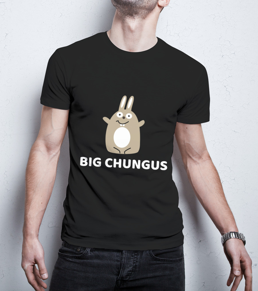 Big Chungus Meme Funny Rabbit Meme Big Chungus T-Shirt