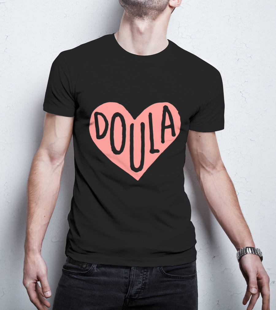 Love Doula Midwife Labor Pregnancy Heart Doula T-Shirt