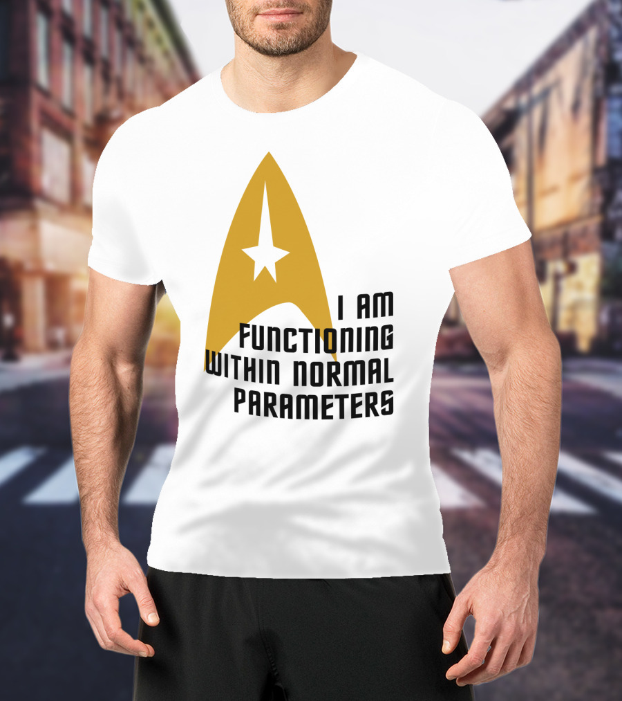 I Am Functioning Within Normal Parameters Star Trek Iconic Delta T-Shirt