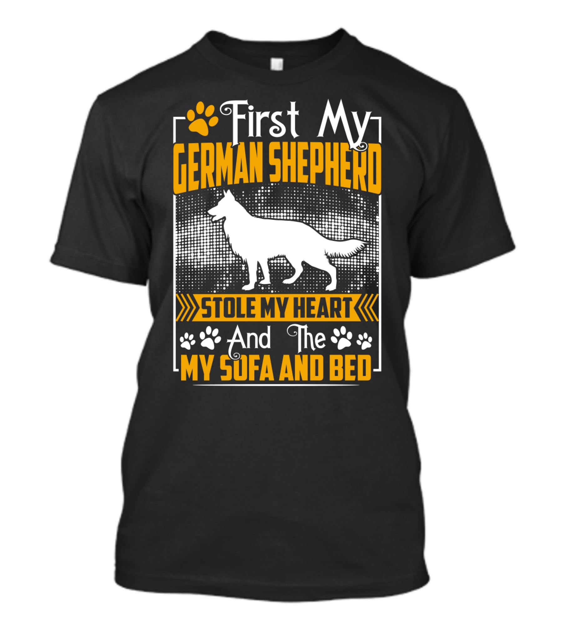 First My German Shepherd Stole My Heart And The My Sofa And Bed T-Shirt