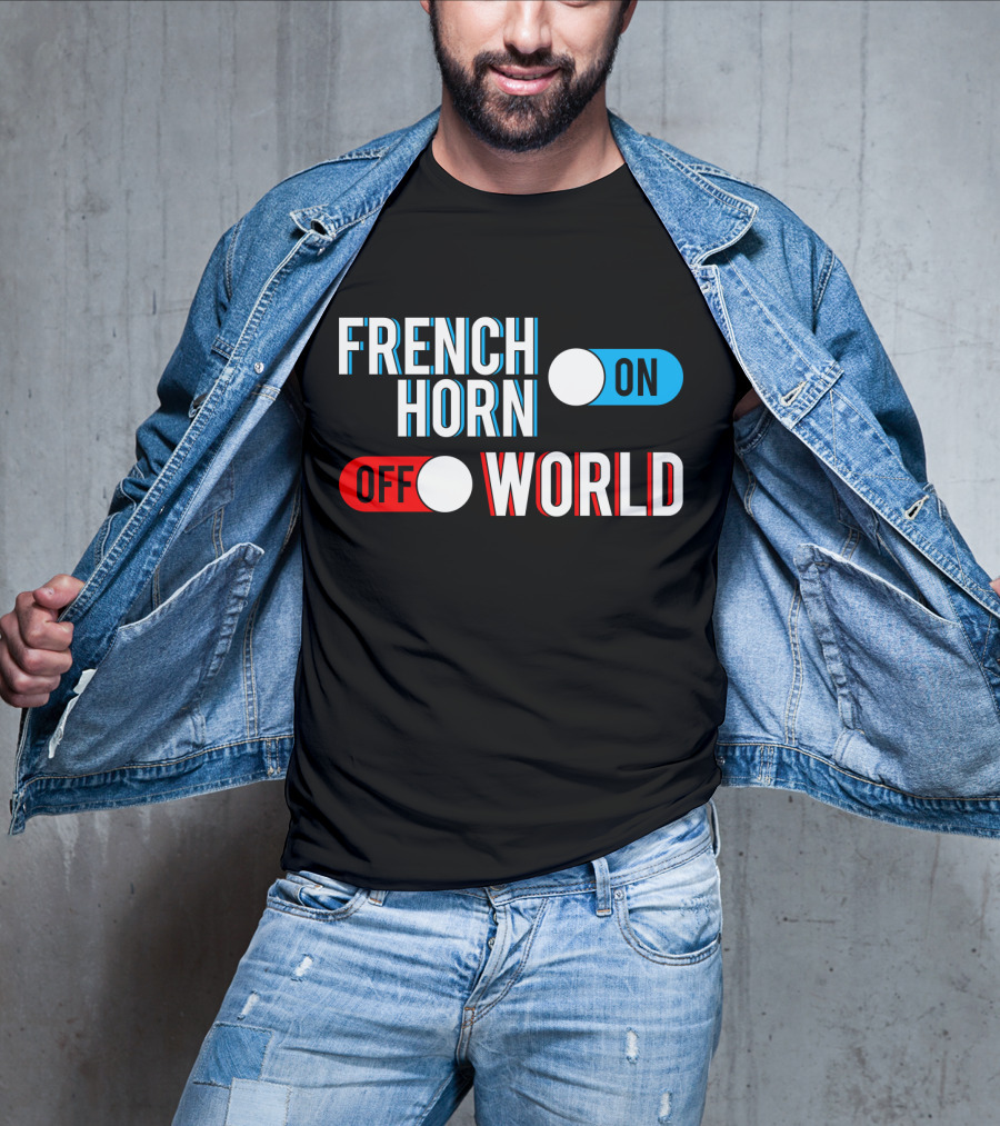 French Horn On Off World T-Shirt