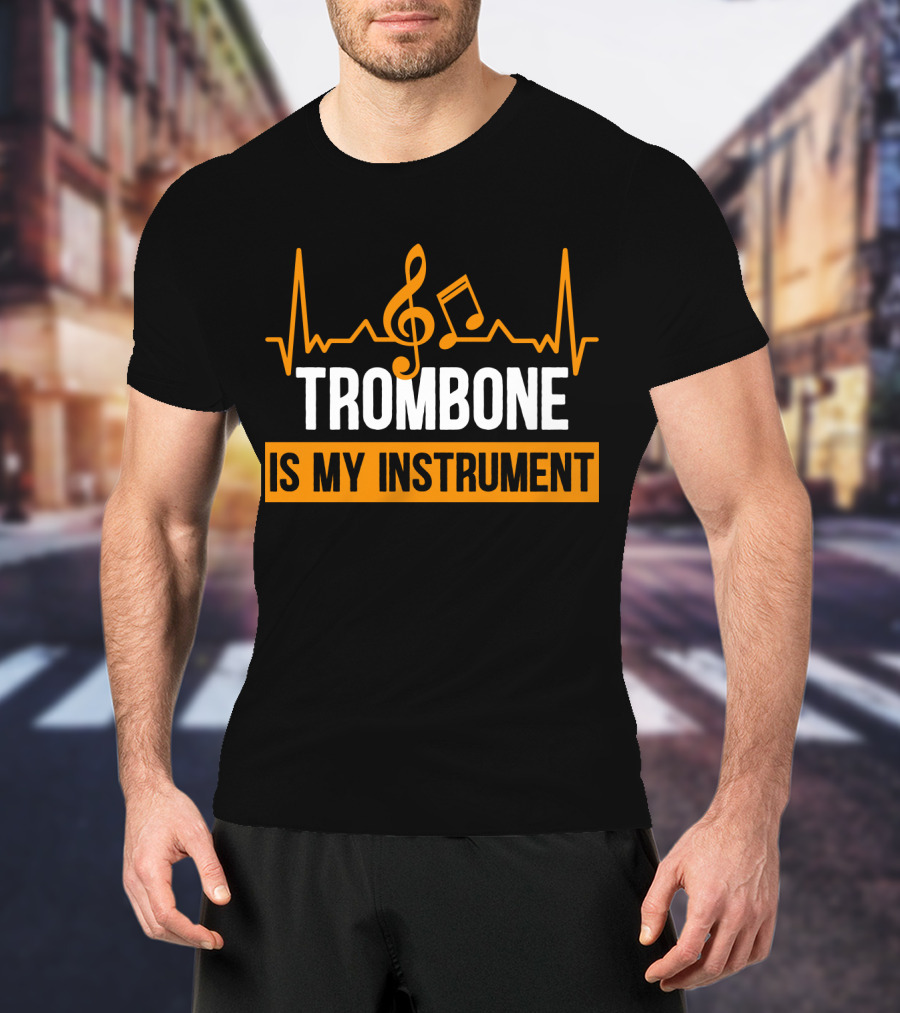 Trombone Is My Instrument Clef Pulse Music Notes T-Shirt