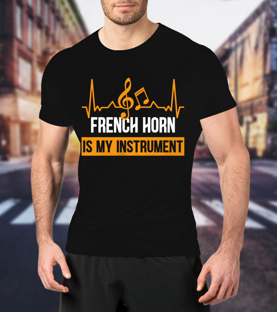 French Horn Is My Instrument Heartbeat Musical Notes Treble Clef T-Shirt