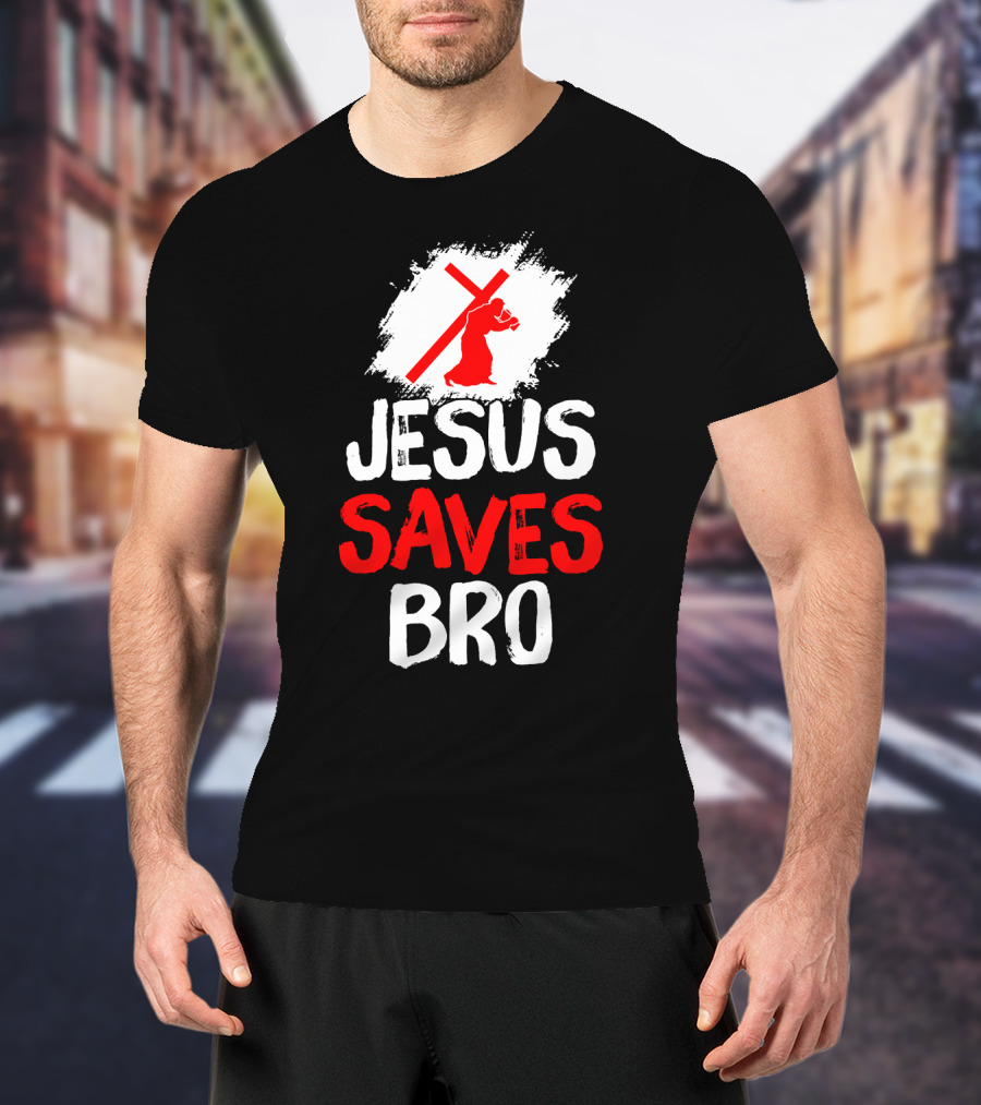 Jesus Saves Bro Bold Faith Funny Christian Premium T-Shirt