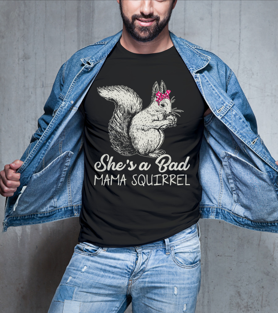 She's A Bad Mama Squirrel With Red Polka Dot Bow T-Shirt