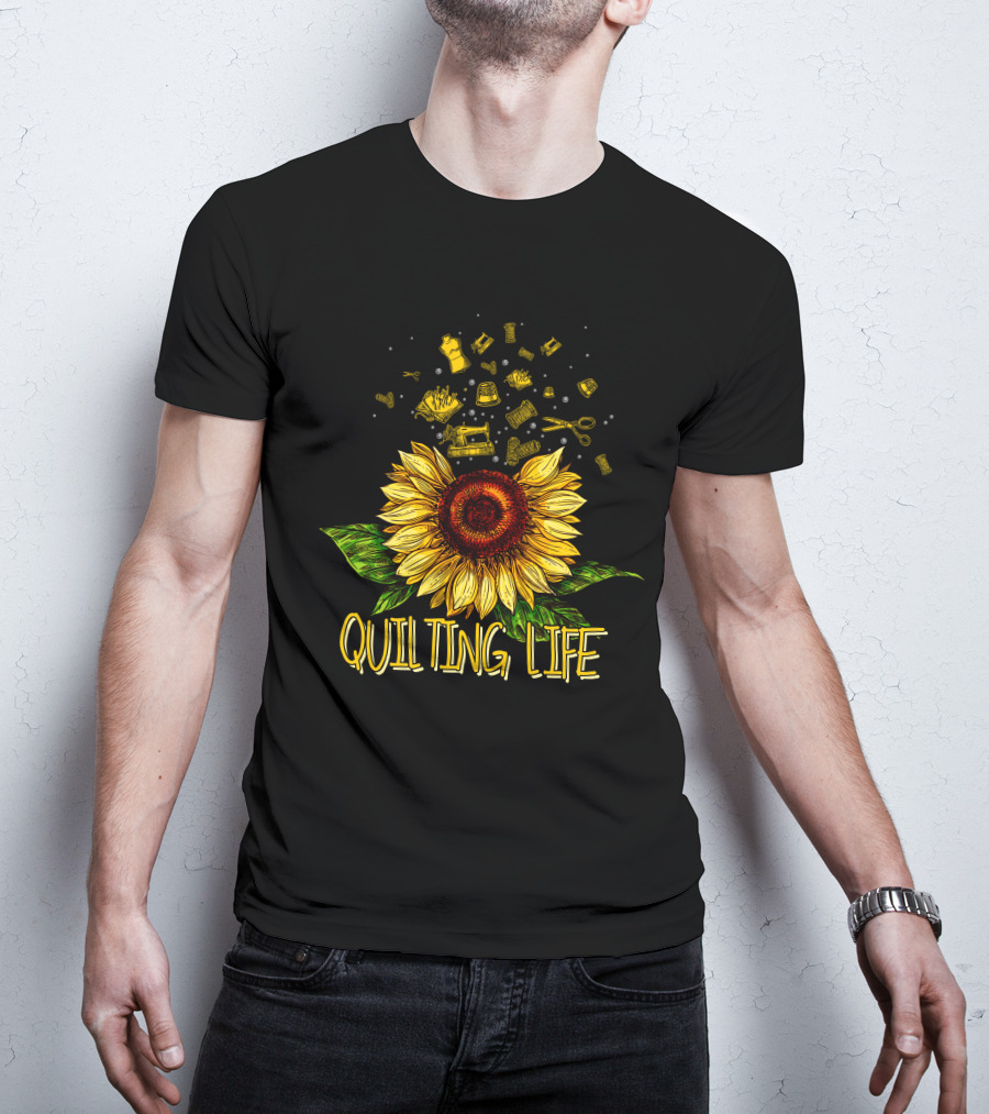Quilting Life Sunflower With Sewing Tools T-Shirt
